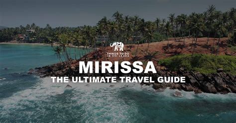 mirissa  ultimate travel guide     sri lanka