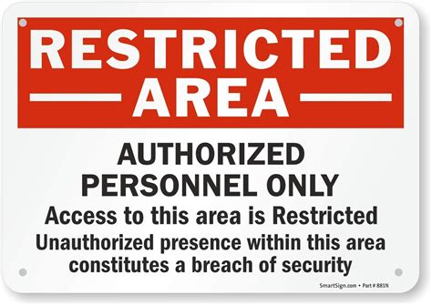 smartsign restricted area authorized personnel  access restricted label