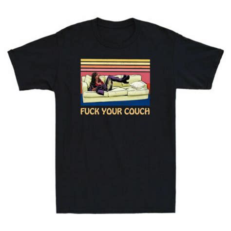 Fuck Your Couch Unisex T Shirt Teeruto