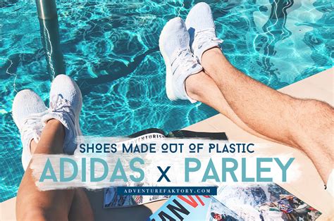 adidas parley shoes   recycled ocean plastic adventurefaktory middle east travel