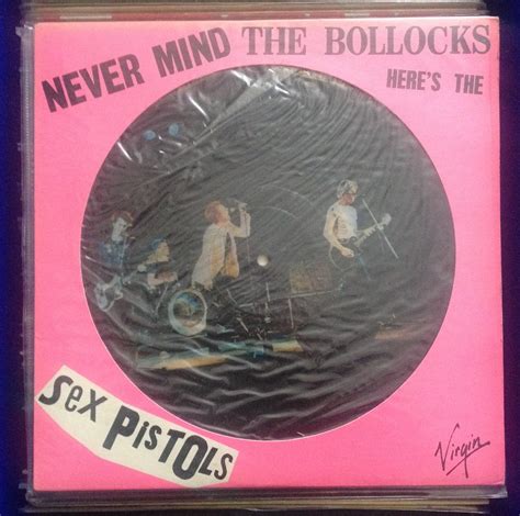 never mind the bollocks here s the sex pistols picture dis… flickr