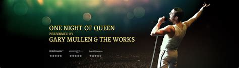 one night of queen gary mullen and the works