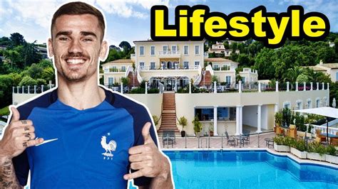 antoine griezmann lifestyle biography salary net worth family girlfriend cars house