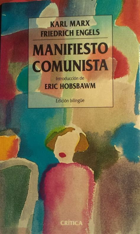 marx karl engels friedrich manifiesto comunista introduccion de eric hobsbawm ed bilinguee
