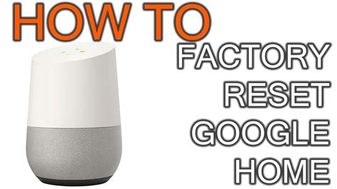factory reset google home youtube