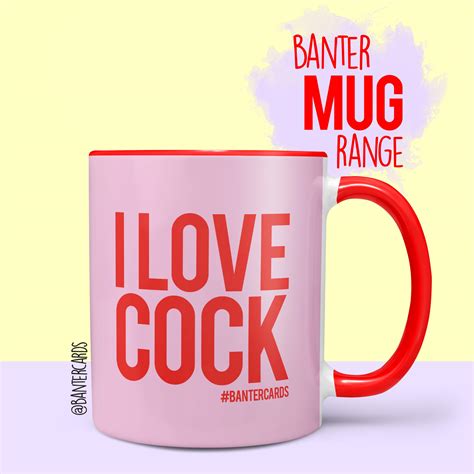 i love cock mug