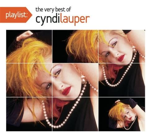 playlist the very best of cyndi lauper cyndi lauper release info allmusic