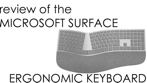 Review Microsoft Surface Wireless Ergonomic Keyboard
