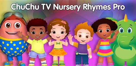 chuchu tv nursery rhymes  pro learning app apps  google play
