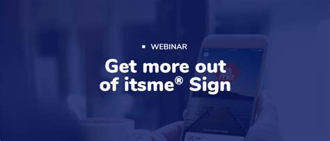 webinar     itsme sign connective digital signatures smart