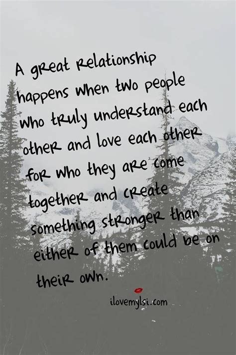 A Great Relationship I Love My Lsi Strong Quotes Love Quotes Words