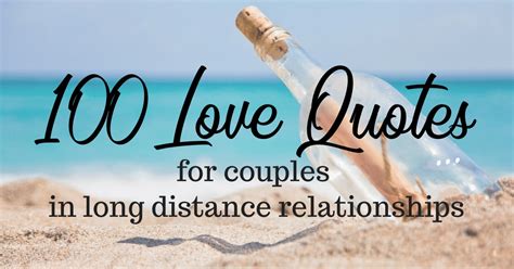 100 Inspiring Long Distance Relationship Quotes
