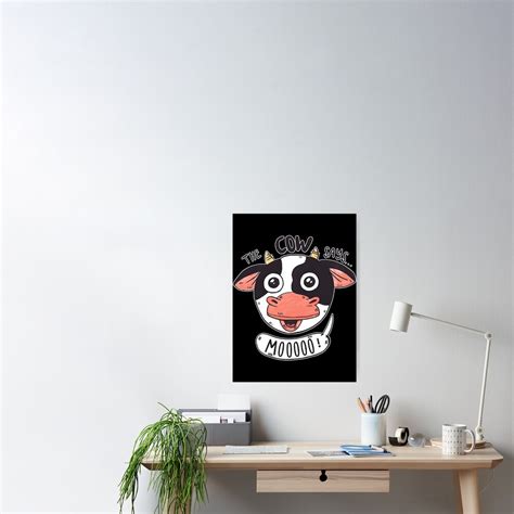 Cute Cow Says Moo Poster For Sale By Stevencal76023 Redbubble