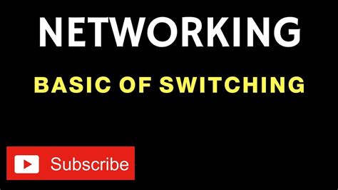 switching  networking networking tutorial craw security youtube