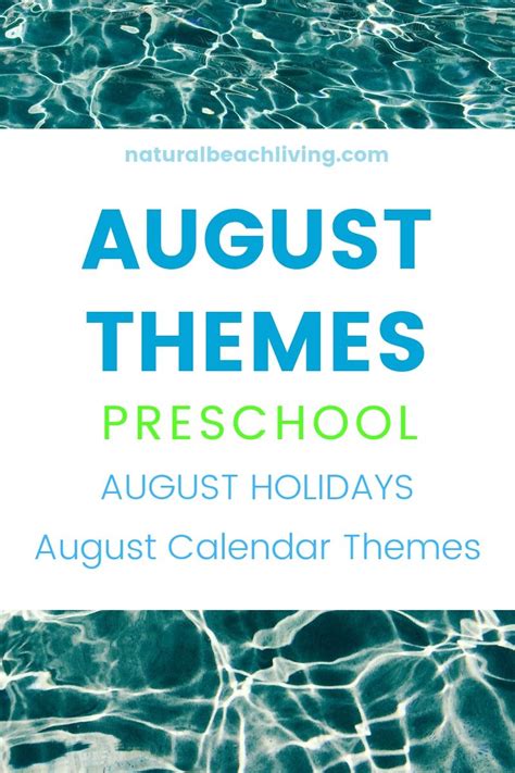 august themes holidays  activities natural beach living