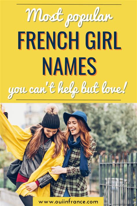 250 Most Popular French Girl Names Youll Want To Steal For Yourself