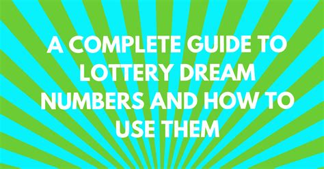 lottery dream numbers convert dreams  lottery numbers tool