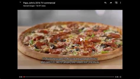 Papa John S Pizza Commercial Youtube