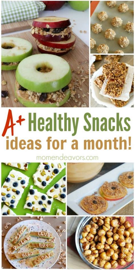 A Month Of Healthy Snack Ideas Easy And Creative Ideas