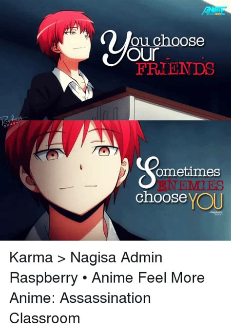Ou Choose Our Friends Ometimes Enemies Choose You Karma