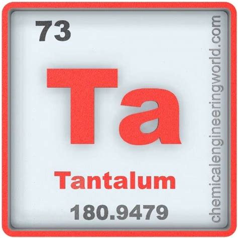 tantalum element properties  information chemical engineering world