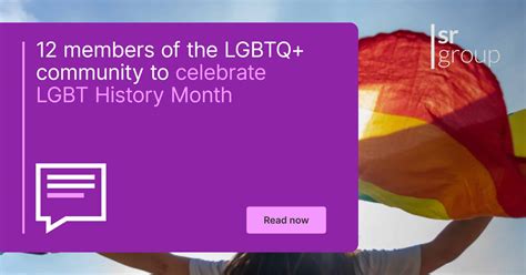 12 Members Of The Lgbtq Community To Celebrate Lgbt History Month