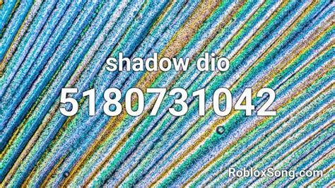 shadow dio roblox id roblox  codes