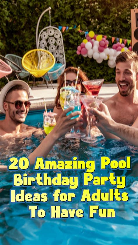 19 Fun Backyard Pool Party Ideas For Adults Your Guests Will Love – Artofit