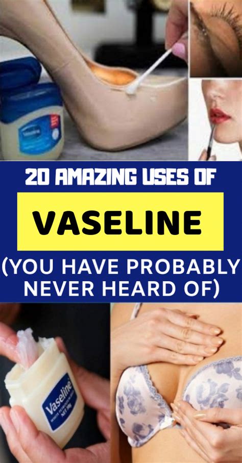 20 Great Uses Of Vaseline Which You Probably Dont Know In 2020 With