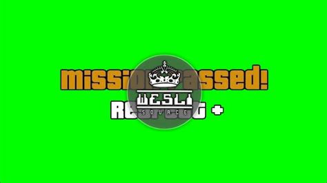 Gta Mission Passed Sound Green Screen • Wesli Source Youtube