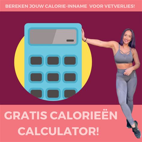 calorieen calculator sterk met soraya