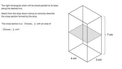 rectangular prism   sliced parallel   base