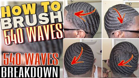 360 Waves Hair Tutorials How To Brush 540 Waves Best 540 Waves