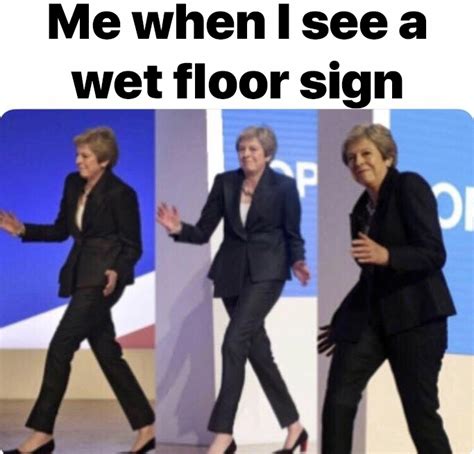 wet floor sign dancing theresa  maybot   meme