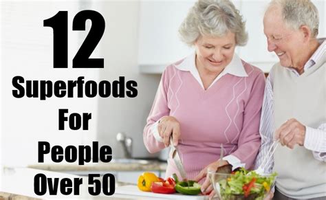 Top 12 Superfoods For People Over 50 Diy Health Remedy