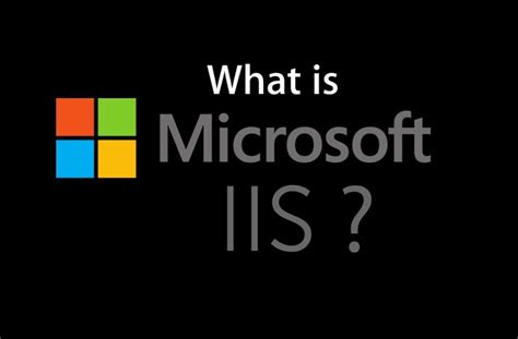 iis  basic tutorial   windows web server