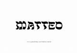 Tattoo Name Matteo Mateo Designs sketch template