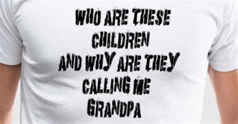 funny grandpa by grandpa spreadshirt
