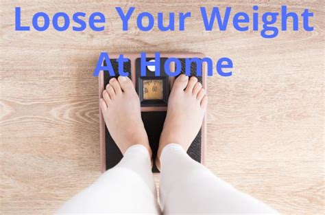 loss weight naturally at home article ritz