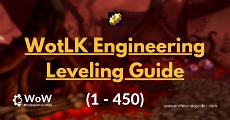 wotlk engineering guide 1 450 wow classic leveling