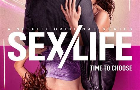 Sex Life Fecha De Estreno De La Temporada 2 En Netflix España