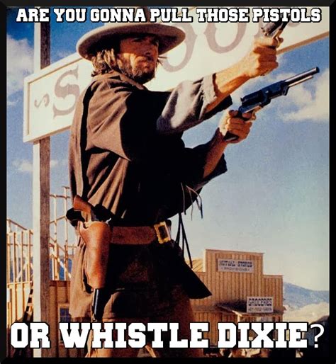 Outlaw Josey Wales Quotes Quotesgram