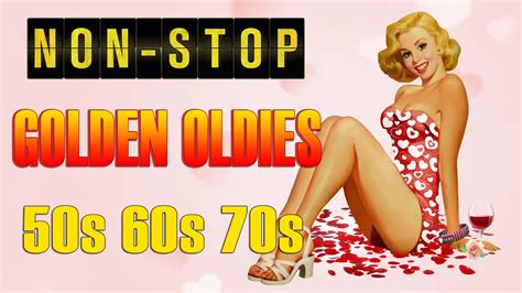 nonstop oldies but goodies songs medley 50 s 60 s and 70 s greatest