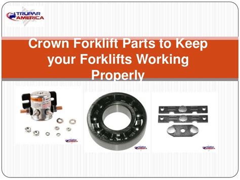 crown forklift parts    forklifts working properly