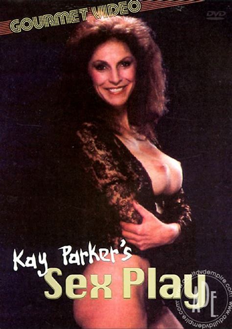 Kay Parker S Sex Play Videos On Demand Adult Dvd Empire