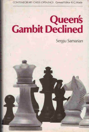queen s gambit declined contemporary chess openings by sergiu