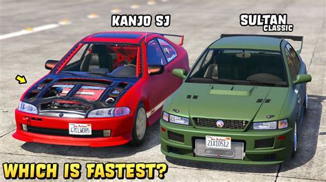 Gta 5 Kanjo Sj Vs Sultan Classic Which Is Fastest Youtube