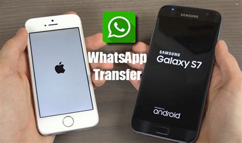 transfer whatsapp messages  iphone  samsung galaxy