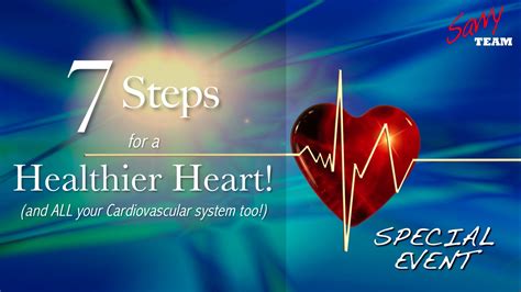 7 steps for a healthier heart and healthier body too