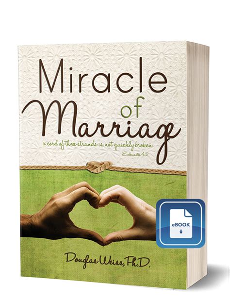 miracle of marriage ebook heart to heart counseling center